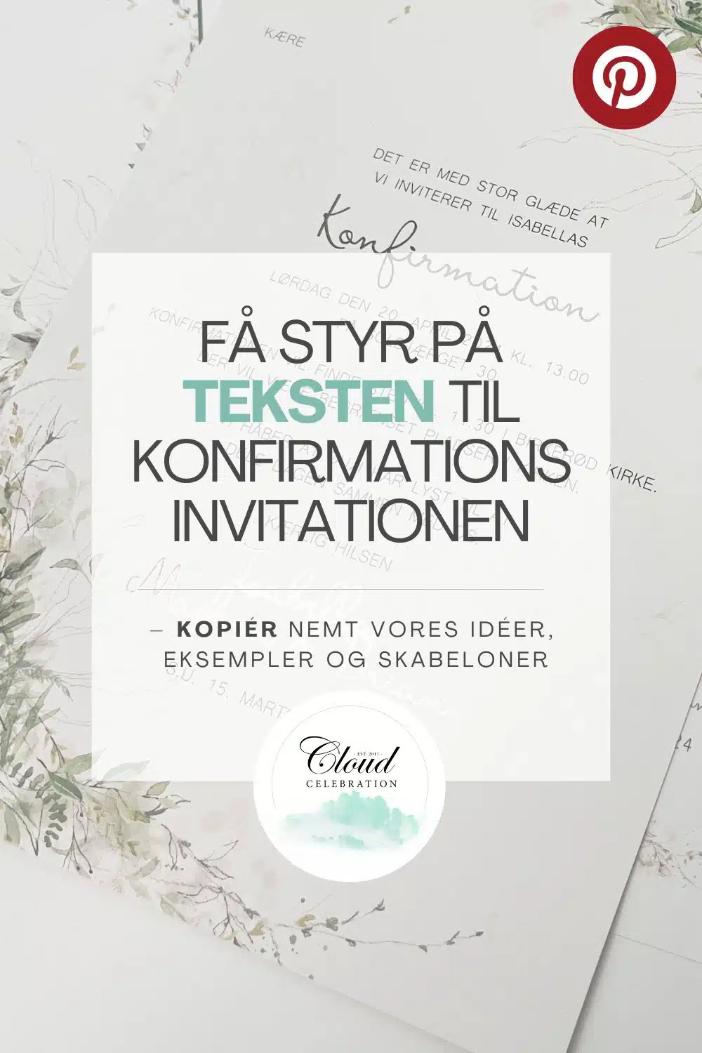 Få styr på teksten til konfirmations invitationen