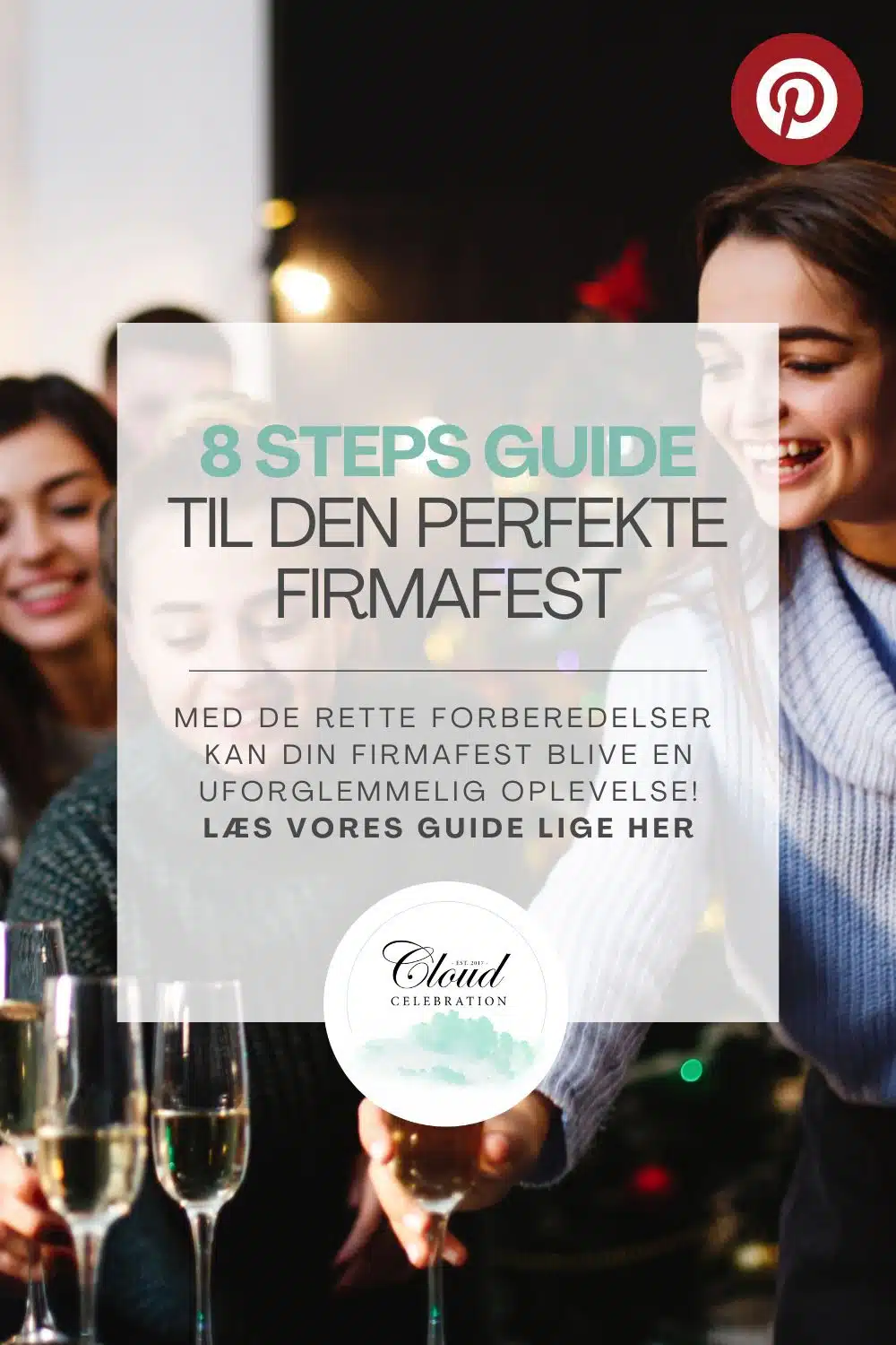 8 steps guide til den perfekte firmafest