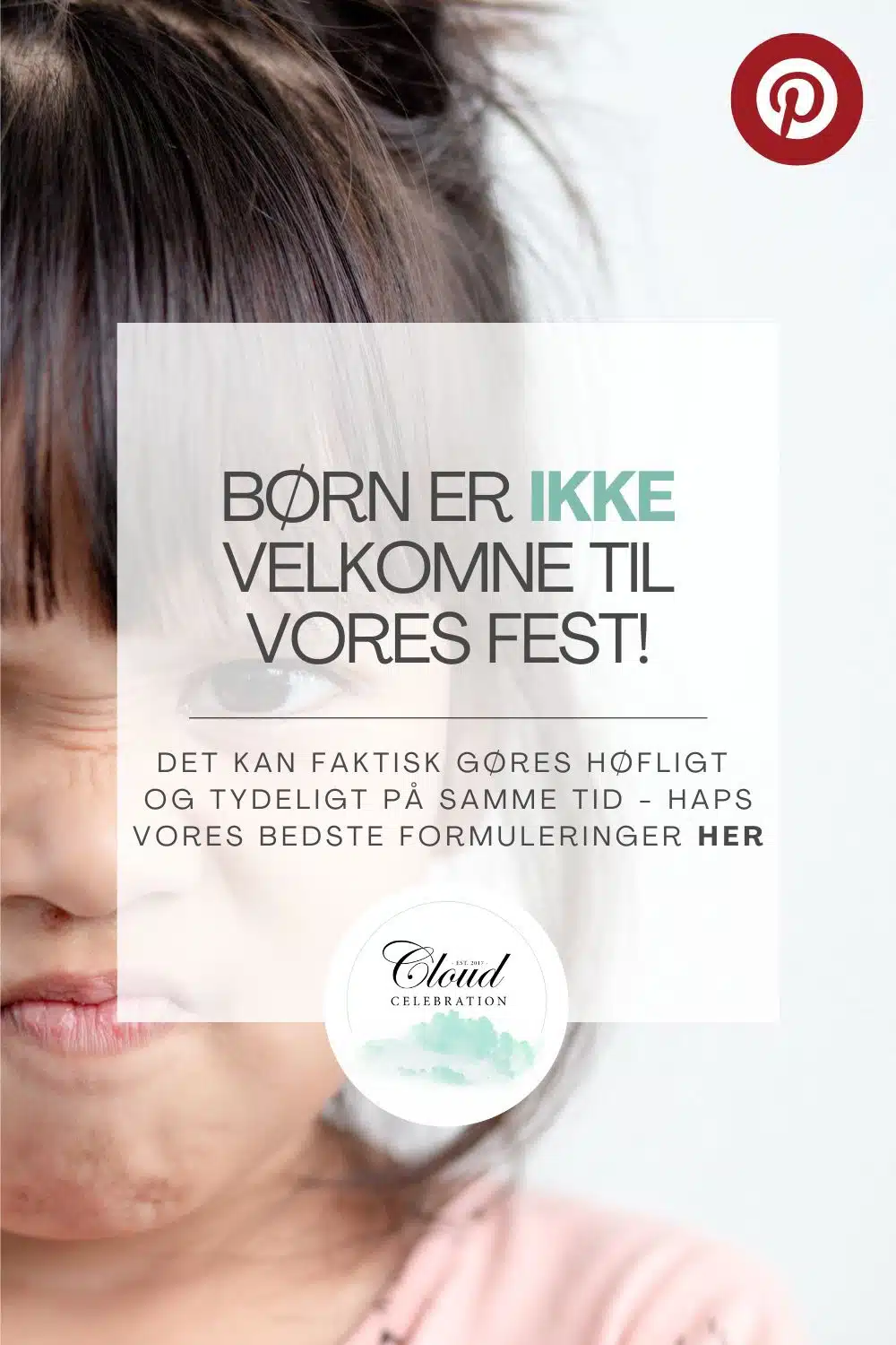 Hvordan invitere man uden børn